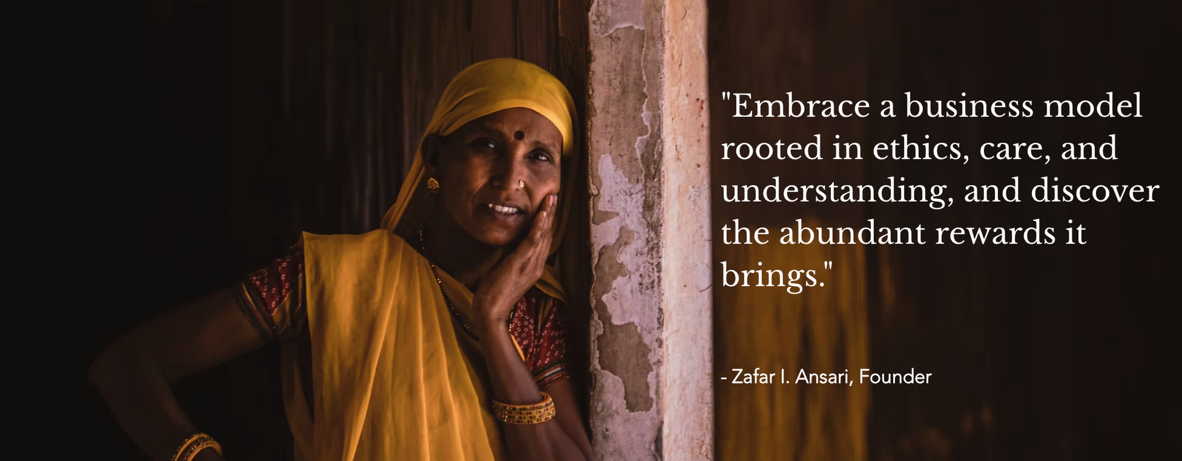 Eastern Mills Founder Quote - Embrace a business model rooted in ethics, care, and understanding